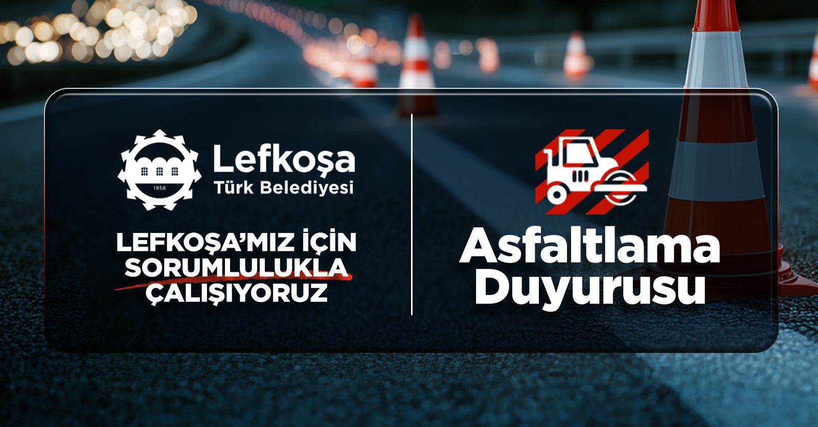 LTB’den asfaltlama duyurusu… Kaymaklı Bozkır Sokak’ta kazı ve asfalt serme yapılacak